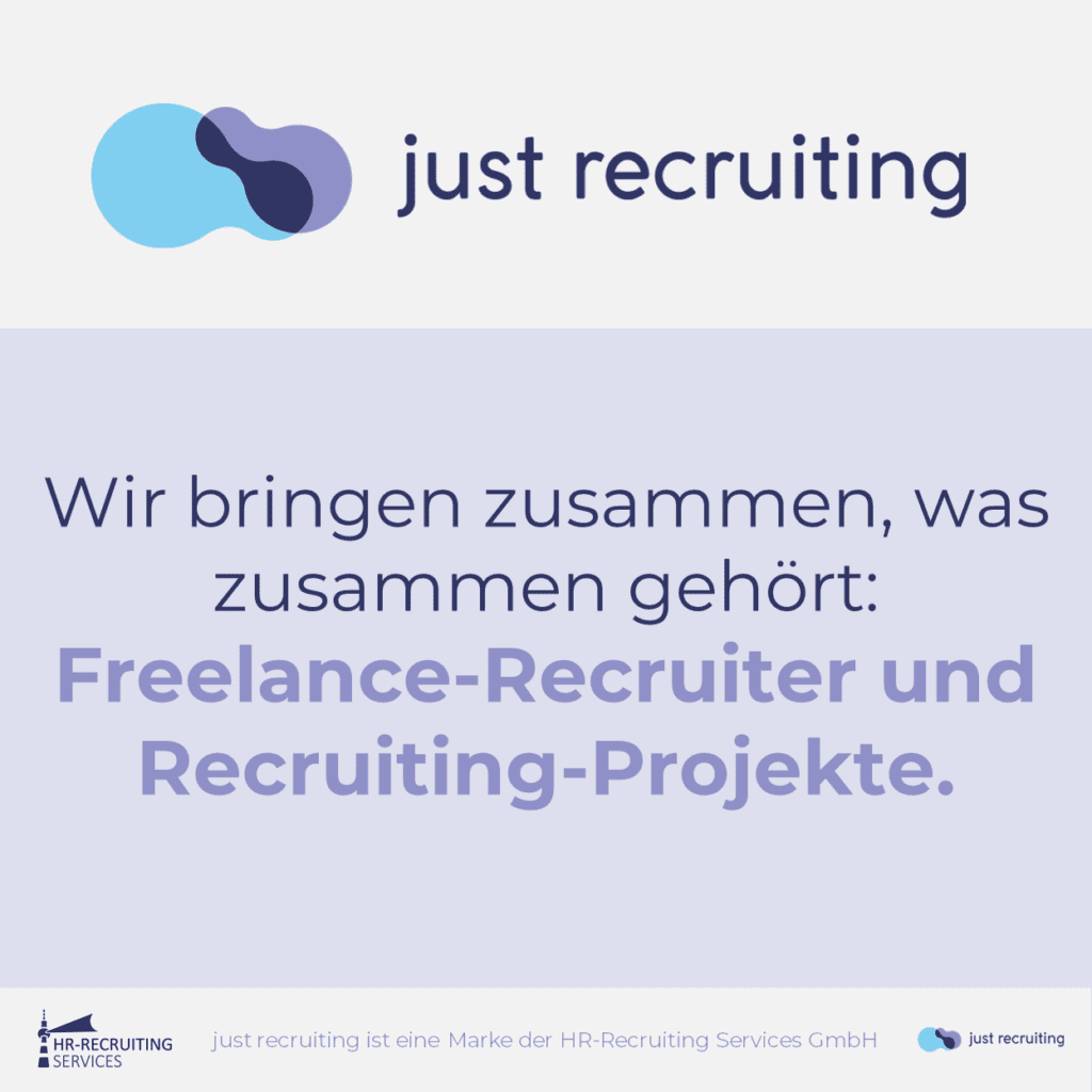 just recruiting: die neue Vermittlungsplattform für Freelance-Recruiting und Recruiting-Projekte